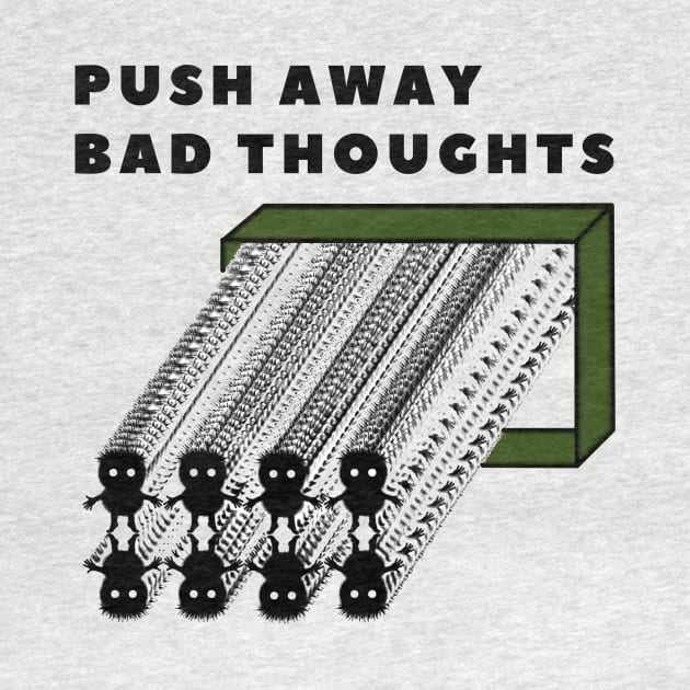 push away bad thoughts by Wirrr4U